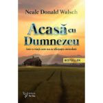 Acasa cu Dumnezeu - Neale Donald Walsch, editura For You