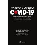 Adevarul despre covid-19 - Dr. Joseph Mercola, Ronnie Cummins, editura In Extenso