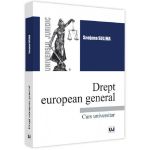 Drept european general - Snejana Sulima, editura Universul Juridic