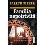 Familia nepotrivita - Tarryn Fisher, editura Trei