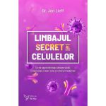 Limbajul secret al celulelor - Jon Lieff, editura For You