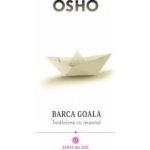 Barca goala. Intalnirea cu neantul - Osho