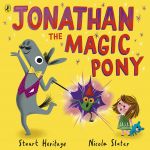 Jonathan the Magic Pony | Stuart Heritage