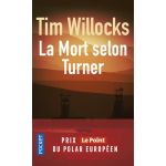 La Mort selon Turner | Tim Willocks