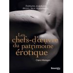 Les chefs d'oeuvre du patrimoine erotique | Claire Maingon