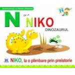 N de la Niko Dinozaurul - Niko la o plimbare prin preistorie cartonat