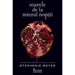 Soarele de la miezul noptii. Seria Amurg Vol.5 - Stephenie Meyer, editura Paladin
