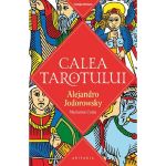 Calea Tarotului - Alejandro Jodorowsky, Marianne Costa, editura Philobia