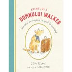 Aventurile domnului Walker. Un catel de companie cu spirit de aventura - Jess Black, Sara Acton, editura Didactica Publishing House