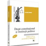 Drept constitutional si institutii politice Vol.1 Ed.4 - Luminita Dragne, editura Universul Juridic