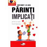 Parinti implicati - Garry Burnett, Kay Jarvis, editura Aramis