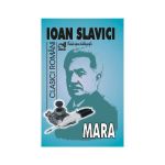 Mara - Ioan Slavici, editura Andreas