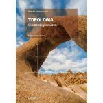 Mari idei ale matematicii. Topologia. Geometria plastilinei - Marta Macho Stadler, editura Litera
