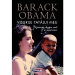 Visurile tatalui meu - Barack Obama, editura Litera