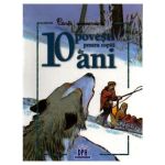 10 Povesti pentru copiii de 10 ani, editura Didactica Publishing House