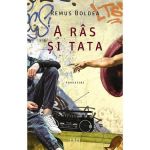 A ras si tata - Remus Boldea, editura Trei