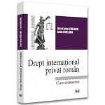Drept international privat roman. Curs elementar - Ana-Luisa Chelaru, Ioan Chelaru, editura Universul Juridic