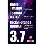 3.7. Povestiri - Daniel Timariu, Teodora Matei, Lucian-Dragos Bogdan , editura Tritonic