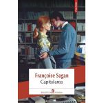 Capitularea - Francoise Sagan, editura Polirom