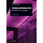 Mari idei ale matematicii. teoria informatiei. matematica in era digitala - Juan M. R. Parrondo