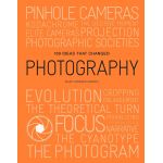 100 Ideas that Changed Photography | Mary Warner Marien