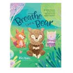 Breathe Like a Bear | Kira Willey