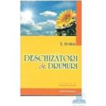 Deschizatori de drumuri - S. Smiles
