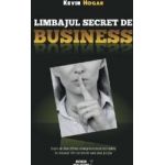 Limbajul secret de business - Kevin Hogan