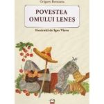 Povestea omului lenes - Grigore Botezatu