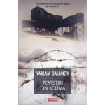Povestiri din Kolima Vol.1 - Varlam Salamov