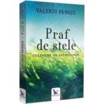 Praf de stele - Valeriu Panoiu
