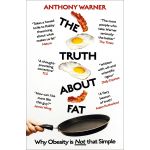 The Truth About Fat | Anthony Warner