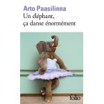 Un elephant, ca danse enormement | Arto Paasilinna