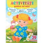 Activitati pentru cei mici. Bebelusul. 29 autocolante, editura Pegas