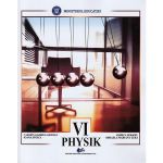 Fizica. Limba germana - Clasa 6 - Manual - Carmen Gabriela Bostan, Ioana Stoica, Rodica Perjoiu, Mihaela Mariana Tura, Editura Didactica Si Pedagogica