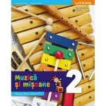Muzica si miscare - Clasa 2 - Manual - Irinel Beatrice Nicoara
