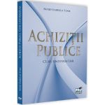 Achizitii Publice. Curs universitar - Mari-Isabella Stan, editura Pro Universitaria