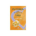 Puterea este in interiorul tau - Louise L. Hay, editura Adevar Divin