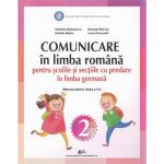Comunicare in limba romana pentru scolile si sectiile cu predare in limba germana - Clasa 2 - Manual - Gabriela Barbulescu, Nicoleta Stanica,Daniela Besliu, Ioana Ceccarelli, editura Didactica Si Pedagogica
