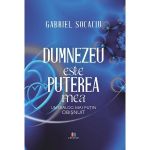 Dumnezeu este puterea mea - Gabriel Socaciu, Editura Creator