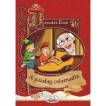 A gazdag csizmadia - Benedek Elek, editura Kedvenc Kiado
