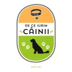 De ce iubim cainii - Kate May, editura Didactica Publishing House