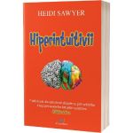 Hiperintuitivii - Heidi Sawyer, editura Act Si Politon