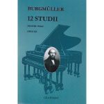 12 studii pentru pian - Burgmuller, editura Grafoart