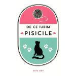 De ce iubim pisicile - Kate May, editura Didactica Publishing House