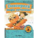 Descopera magia cuvintelor Cls 2 Caiet - Alexandrina Dumitru, Viorel-George Dumitru, editura Trend