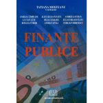 Finante publice ed.3 - Tatiana Mosteanu, editura Universitara