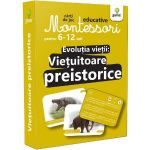 Montessori. Evolutia vietii: Vietuitoare preistorice, editura Gama