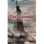 Ce inseamna patriotismul in Statele Unite - Alonzo T. Jones