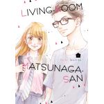 Living-Room Matsunaga-san - Volume 1 | Keiko Iwashita